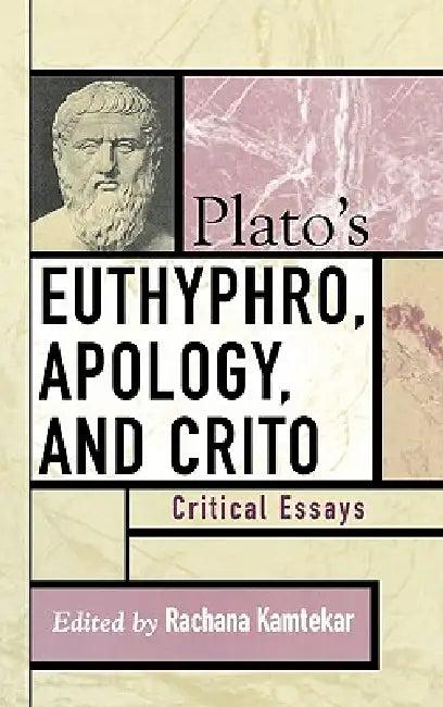 Plato's Euthyphro, Apology, and Crito (English, Rachana Kamtekar | Mark McPherran | P. T. Geach)