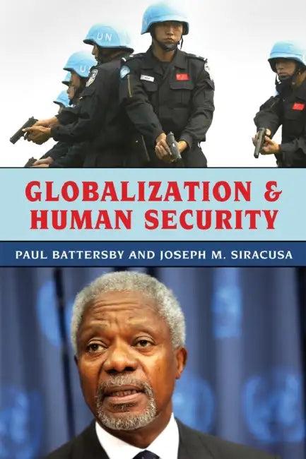 Globalization and Human Security (English, Paul Battersby | Joseph M. Siracusa)