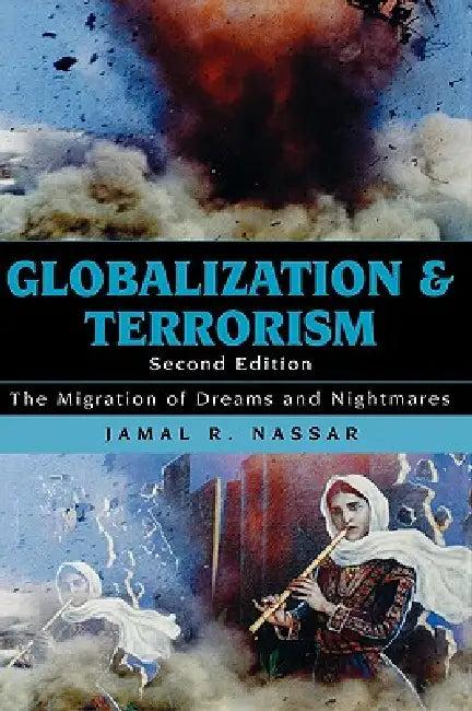 Globalization and Terrorism (English, Jamal R. Nassar)