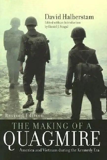 Making of a Quagmire (English, David Halberstam | Daniel J. Singal)