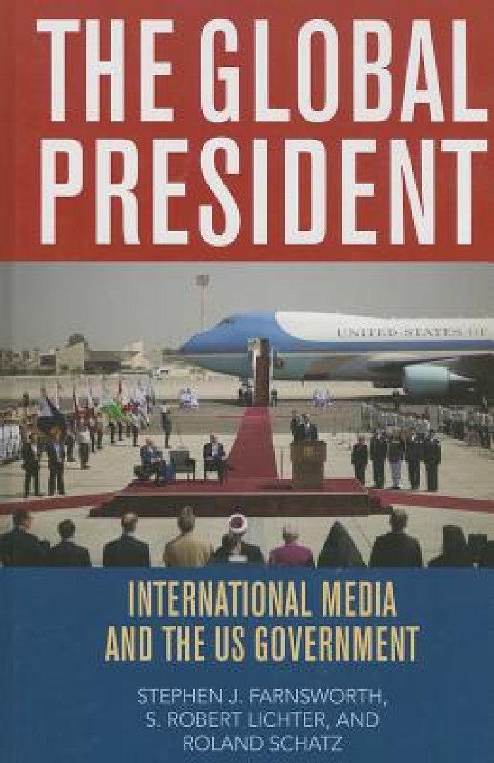Global President (English, Stephen J. Farnsworth | S. Robert Lichter | Roland Schatz)