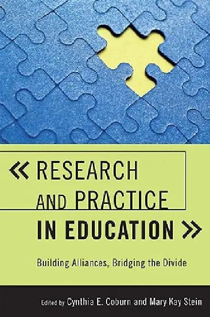 Research and Practice in Education (English, Cynthia E. Coburn | Mary Kay Stein | Juliet Baxter)