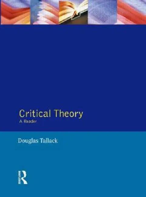 Critical Theory (English, Douglas Tallack)