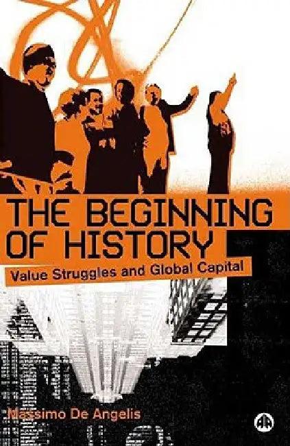 The Beginning Of History (English, Massimo de Angelis)