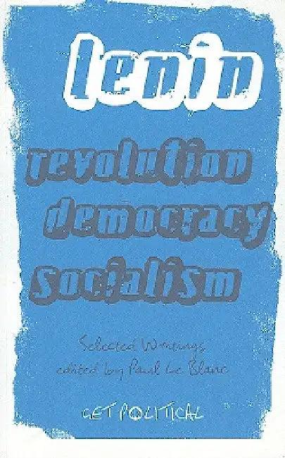 Revolution, Democracy, Socialism (English, V. I. Lenin)