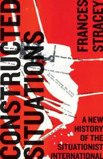 Constructed Situations (English, Frances Stracey)