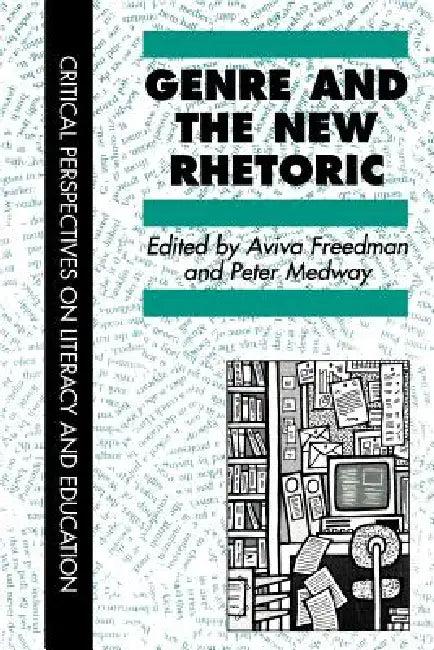 Genre in the New Rhetoric (English, Aviva Freedman | Peter Medway)