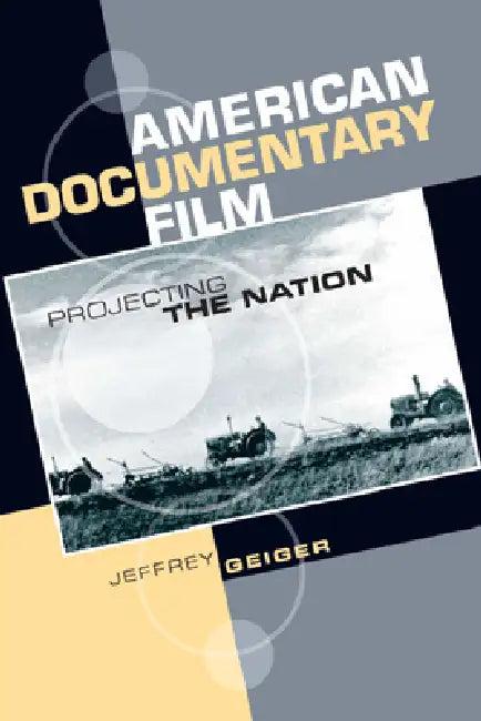 American Documentary Film (English, Jeffrey Geiger)