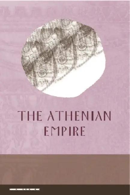 The Athenian Empire (English, Polly Low)