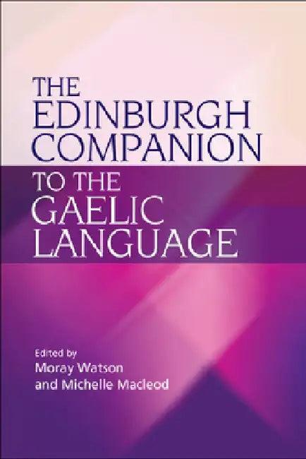 The Edinburgh Companion to the Gaelic Language (English, Moray Watson)