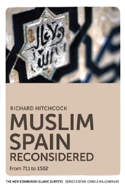 Muslim Spain Reconsidered (English, Richard Hitchcock)
