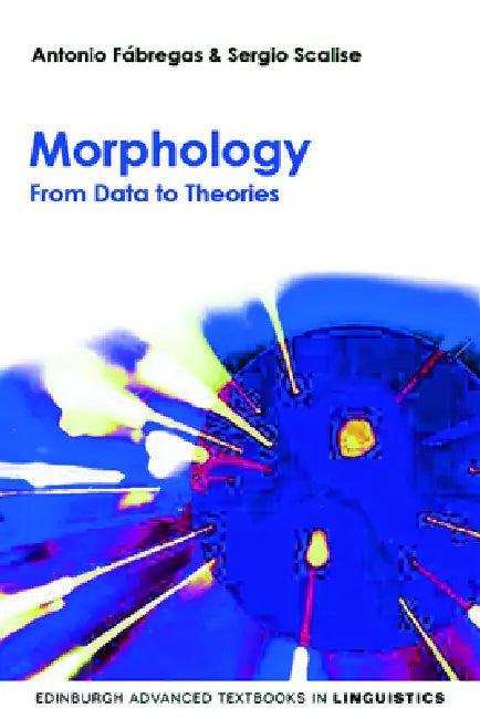 Morphology (English, Antonio Fábregas | Sergio Scalise)