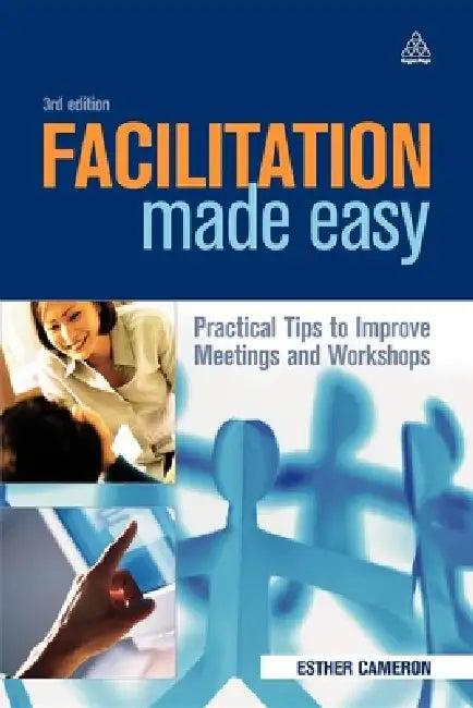 Facilitation Made Easy (English, Esther Cameron)