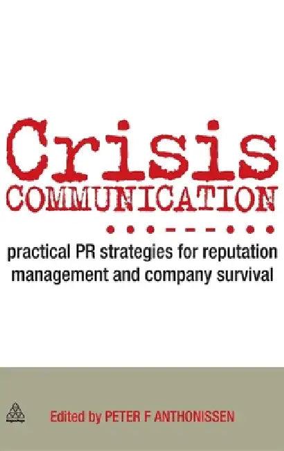 Crisis Communication (English, Peter Anthonissen)