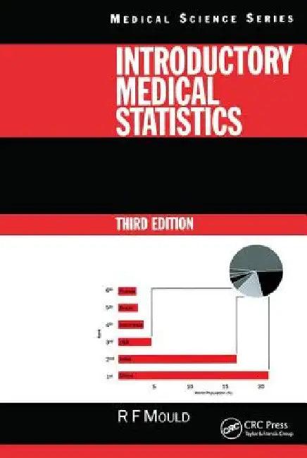 Introductory Medical Statistics, (English, Richard F. Mould)