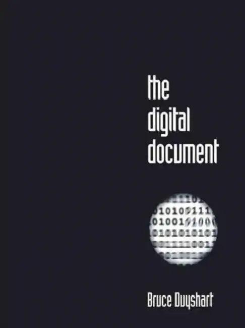The Digital Document (English, Bruce Duyshart)