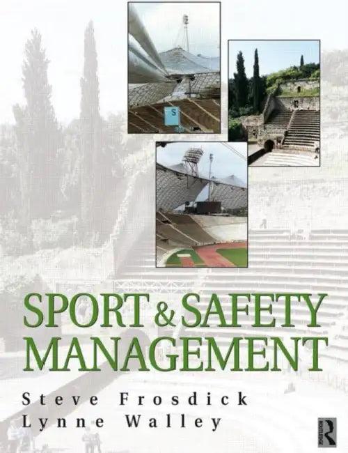 Sports and Safety Management (English, Steve Frosdick)