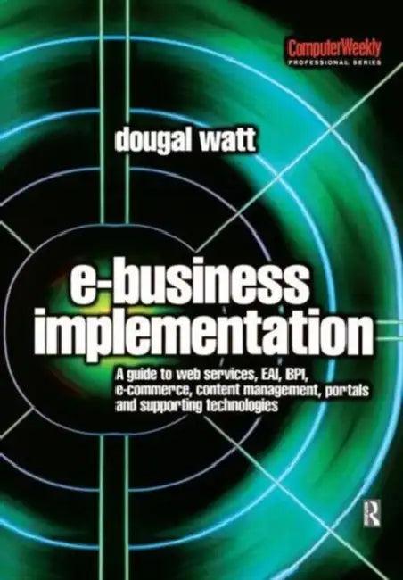 E-business Implementation (English, Dougal Watt)