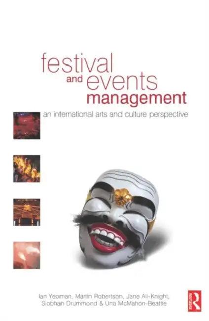Festival and Events Management (English, Ian Yeoman)