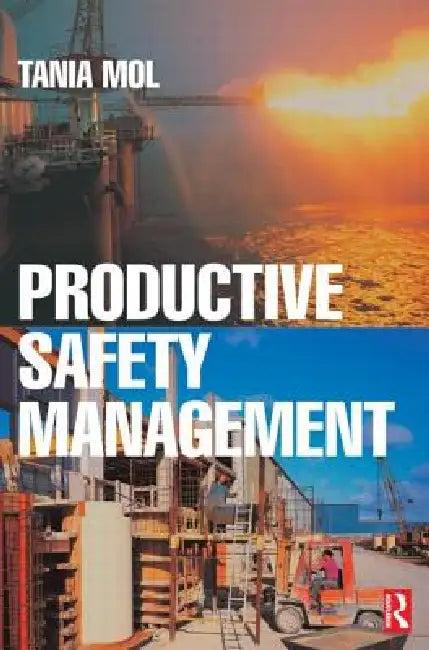 Productive Safety Management (English, Tania Mol)