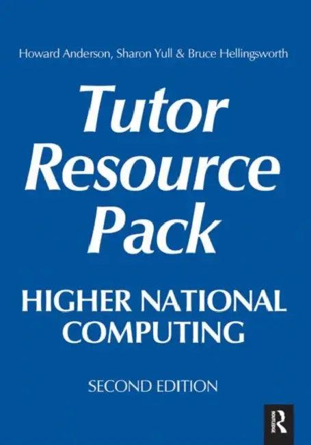 Higher National Computing Tutor Resource Pack (English, Howard Anderson)