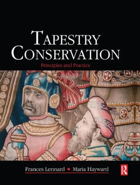 Tapestry Conservation (English, Frances Lennard)