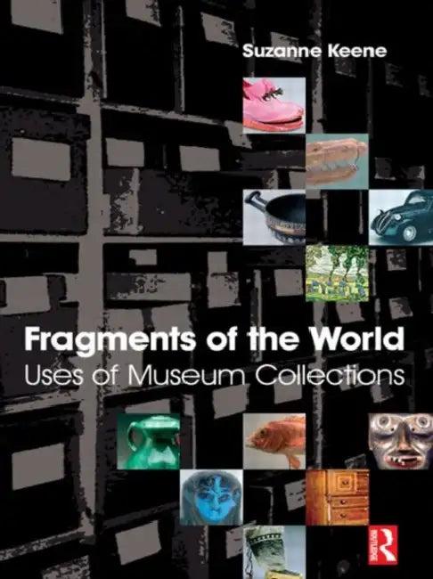 Fragments of the World (English, Suzanne Keene)