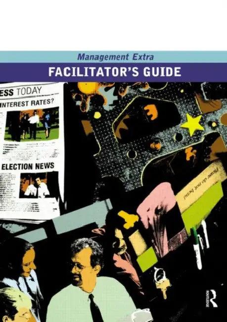 Facilitator's Guide Management Extra (English, Elearn)