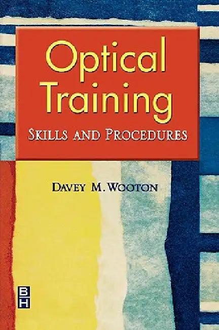 Optical Training (English, Davey M. Wooton)