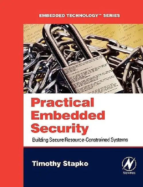 Practical Embedded Security (English, Timothy Stapko)