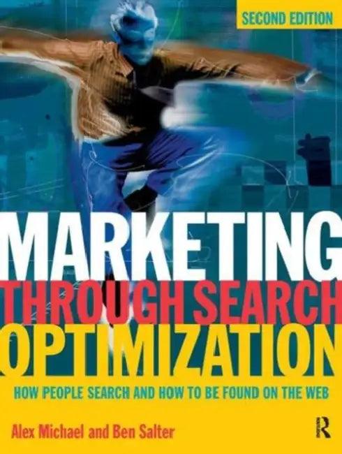 Marketing Through Search Optimization (English, Alex Michael)