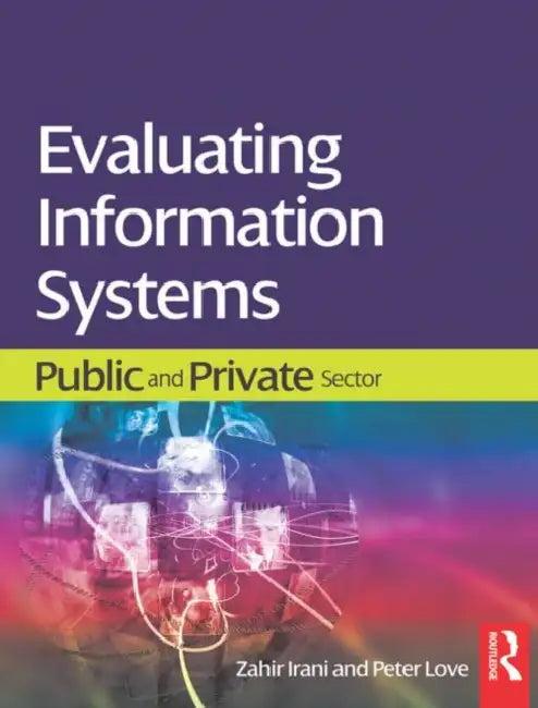 Evaluating Information Systems (English, Zahir Irani | Peter Love)
