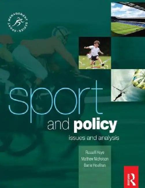 Sport and Policy (English, Barrie Houlihan | Matthew Nicholson | Russell Hoye)