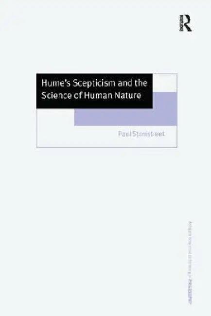 Hume's Scepticism and the Science of Human Nature (English, Paul Stanistreet)