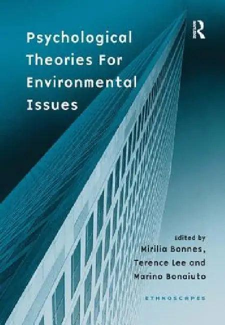 Psychological Theories for Environmental Issues (English, Mirilia Bonnes | Terence Lee)