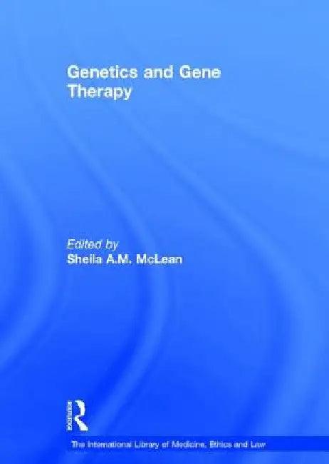 Genetics and Gene Therapy (English, Sheila A. M. McLean)