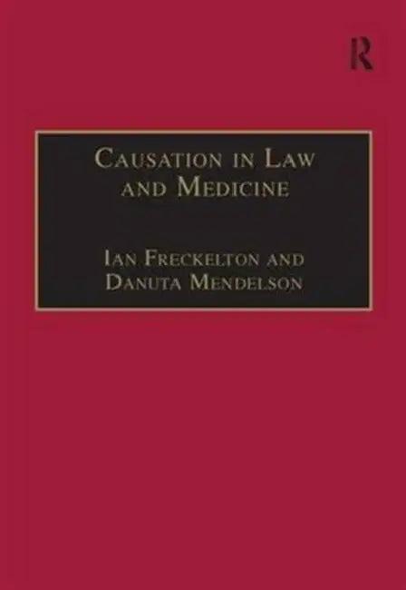 Causation in Law and Medicine (English, Mendelson Danuta | Ian Freckelton)
