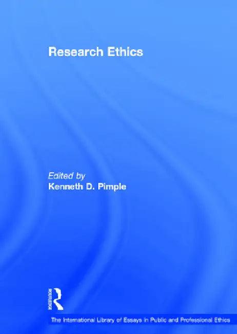 Research Ethics (English, Kenneth D. Pimple)