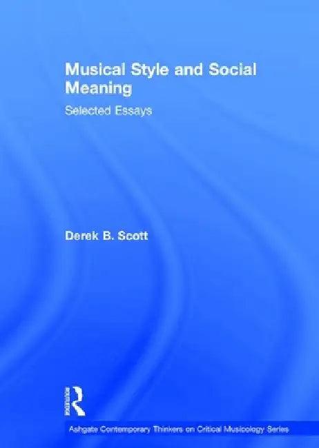 Musical Style and Social Meaning (English, Derekb Scott)