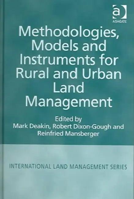 Methodologies, Models and Instruments for Rural and Urban Land Management (English, Mark Deakin | Robert Dixon-Gough)