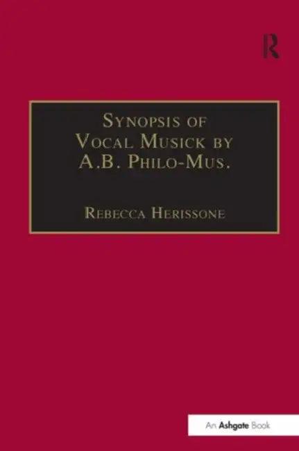 Synopsis of Vocal Musick (English, A.B. Philo-Mus)