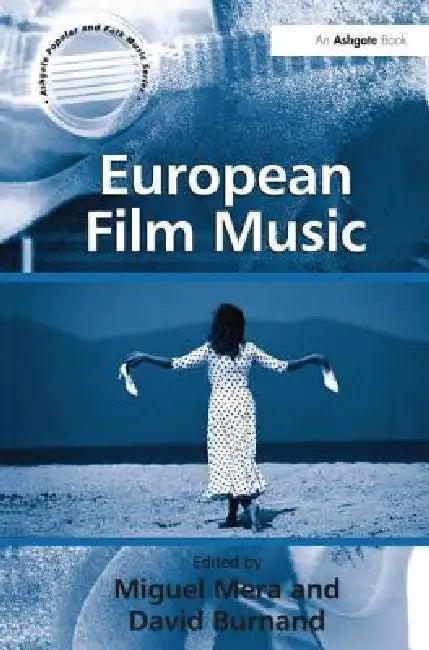 European Film Music (English, David Burnand | Miguel Mera)