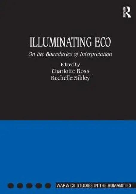 Illuminating Eco (English, Charlotte Ross | Rochelle Sibley)