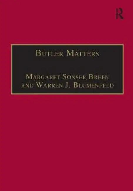 Butler Matters (English, Warren J. Blumenfeld | Margaret Sönser Breen)