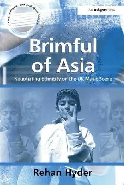 Brimful of Asia (English, Rehan Hyder)