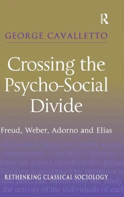 Crossing the Psycho-Social Divide (English, George Cavalletto)