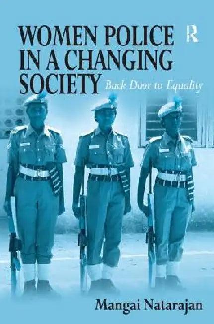 Women Police in a Changing Society (English, Mangai Natarajan)
