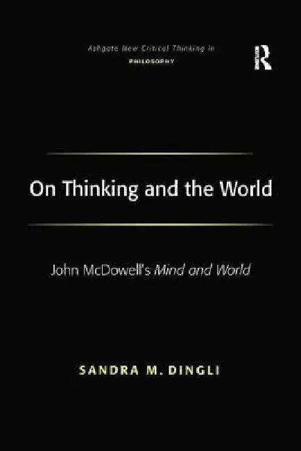 On Thinking and the World (English, Sandra M. Dingli)
