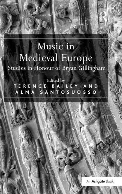 Music in Medieval Europe (English, Alma Santosuosso | Terence Bailey)
