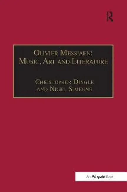 Olivier Messiaen (English, Christopher Dingle | Nigel Simeone)